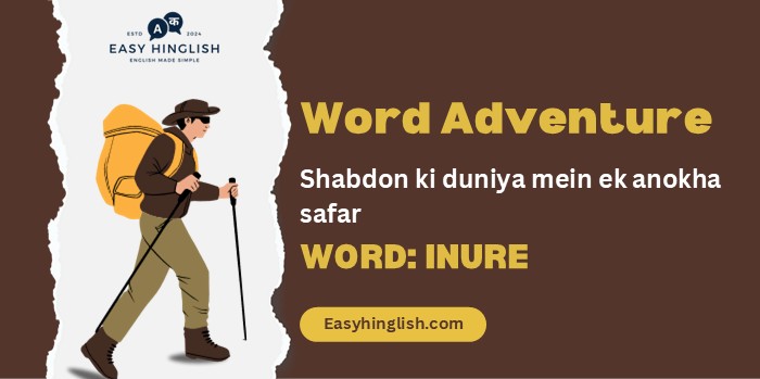 Word Adventure: Inure