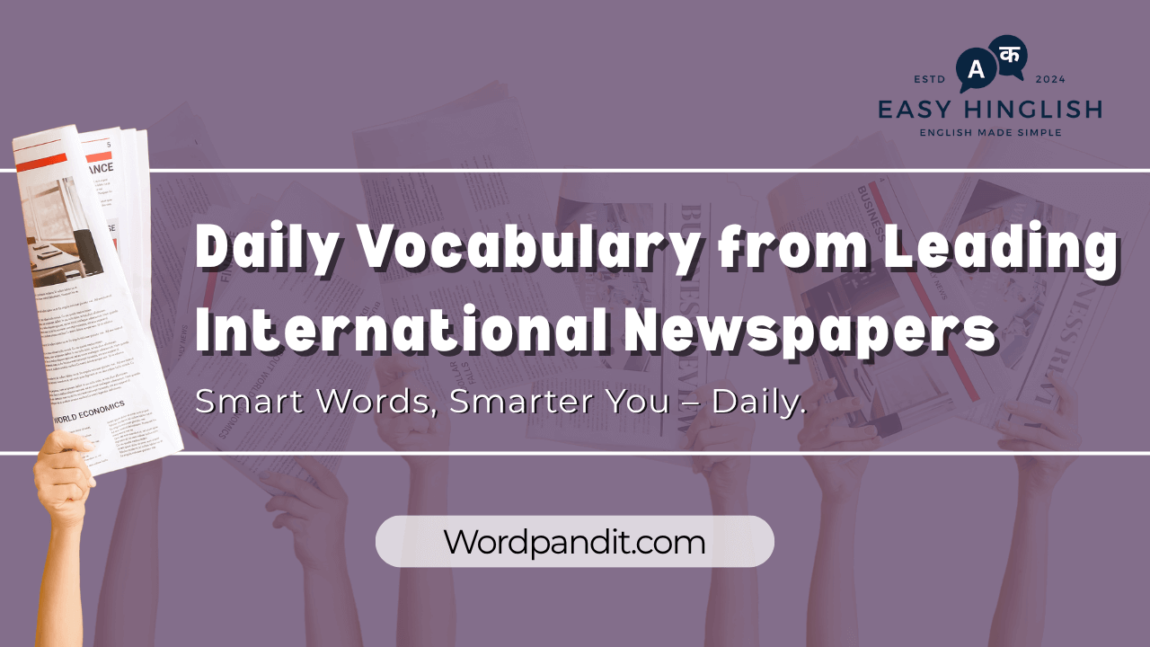 Daily Vocabulary from International Newspapers and Publications ...
